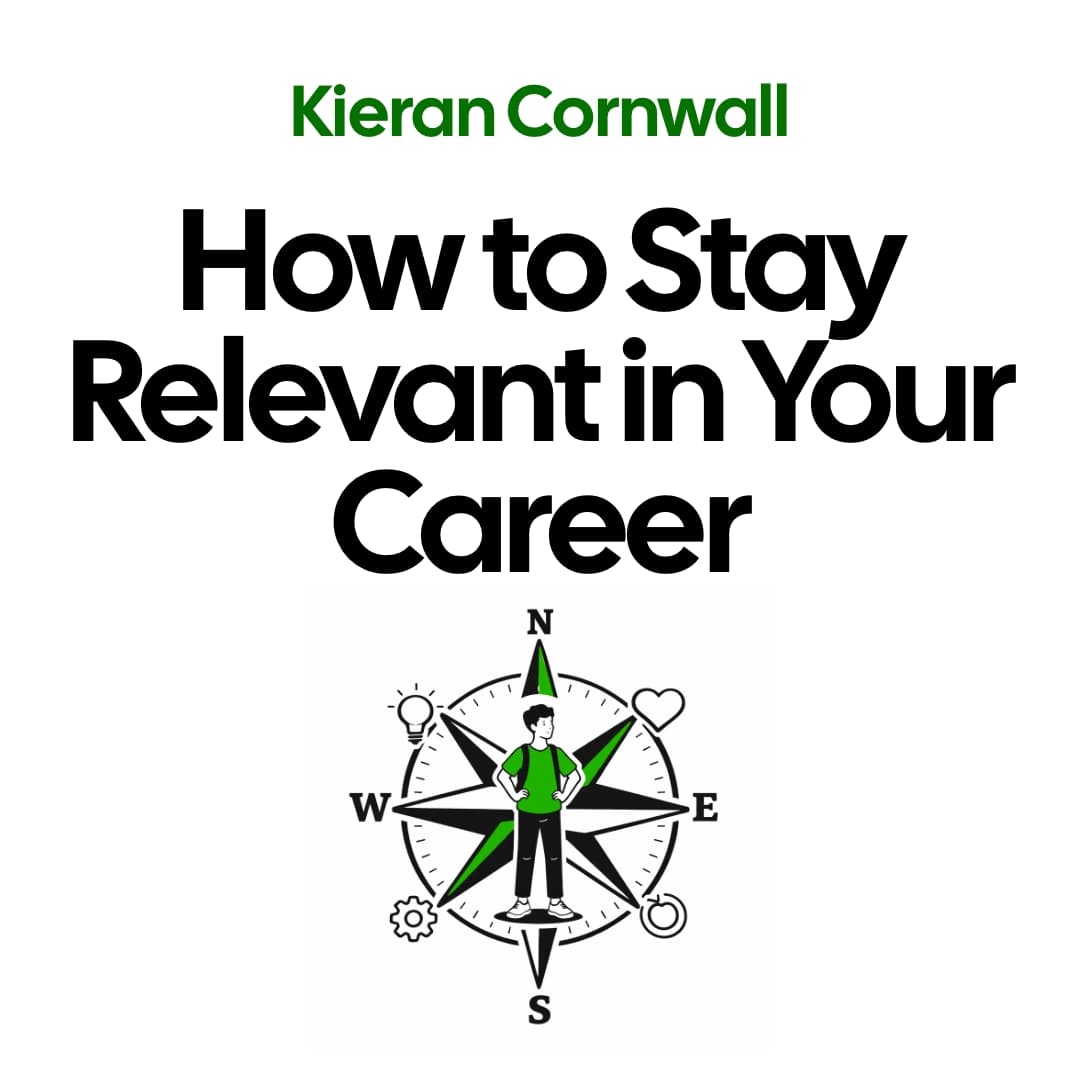 How to Stay Relevant in Your Career