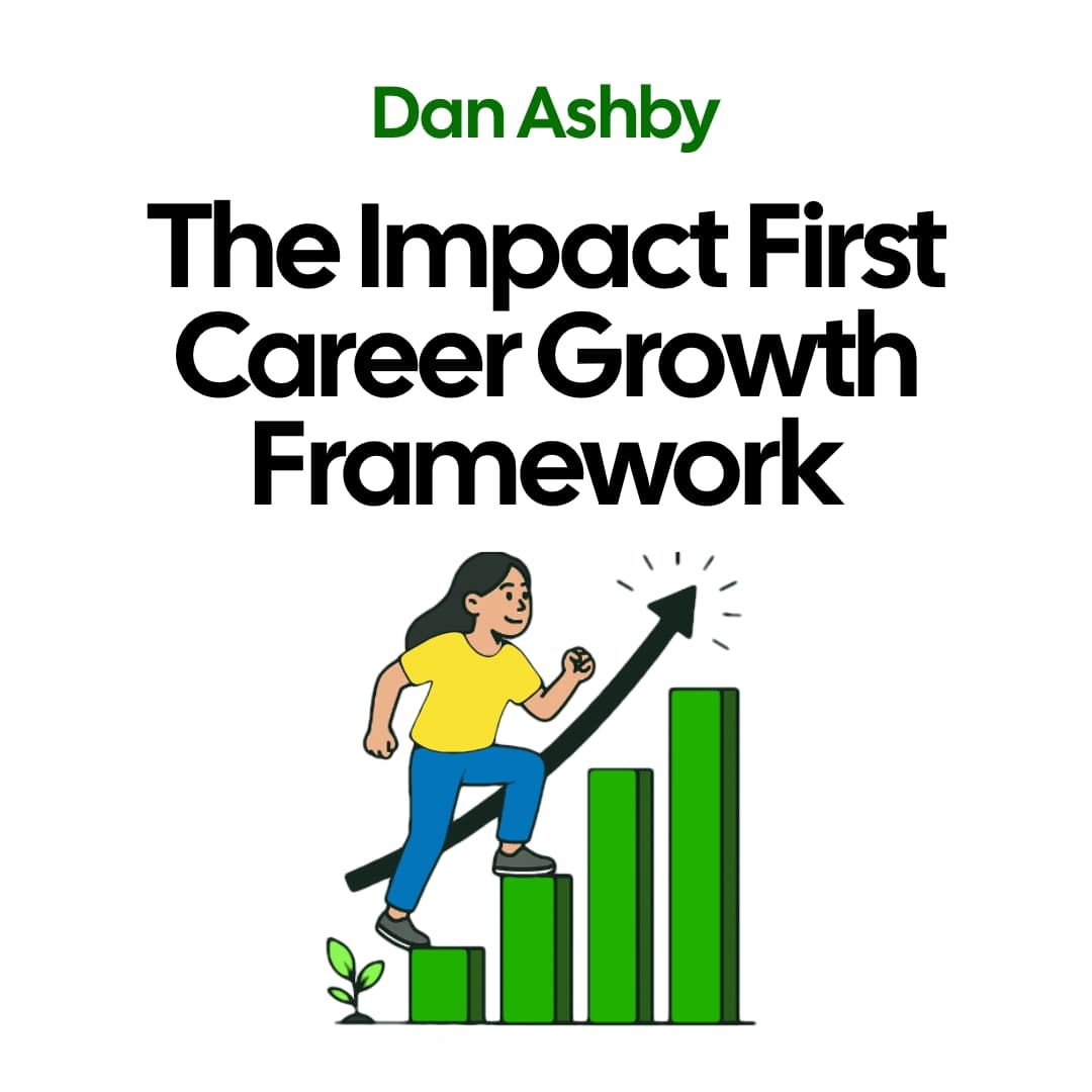 The Impact First Career Growth Framework
